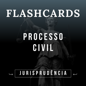 JURISPRUDÊNCIA DE PROCESSO CIVIL