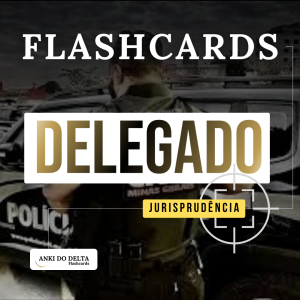 JURISPRUDÊNCIA DELEGADO CIVIL E FEDERAL